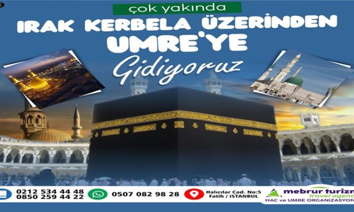 Mebrur Turizm ile Çok yakında Irak Kerbela Üzerinden Umre `ye Gidiyoruz